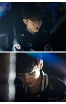 [Faker x Peanut] Rời Xa