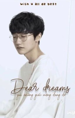 [FakerDeft; GuKe] Dear dreams - Gửi những giấc mộng chưa thành