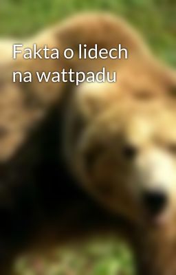 Fakta o lidech na wattpadu