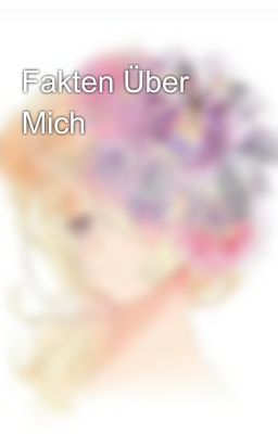 Fakten Über Mich