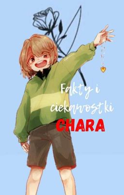 Fakty I Ciekawostki - Chara