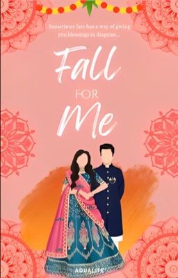 Fall For Me