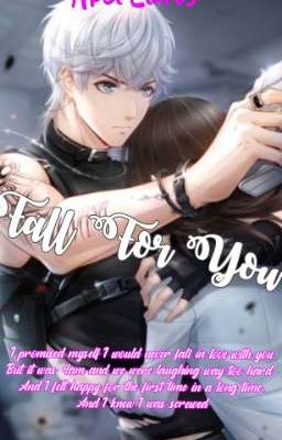 Fall For You (ON-GOING)