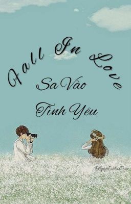 Fall In Love ~ Sa Vào Tình Yêu