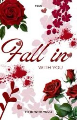 FALL IN WITH YOU (FIWY 2)