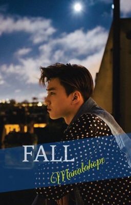 Fall // Suho's FF [EN]