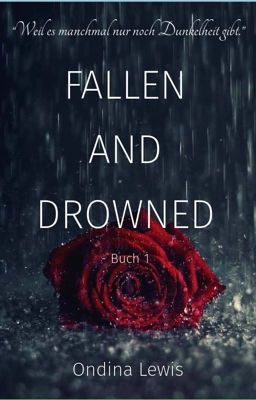 Fallen and Drowned