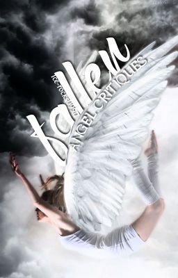 Fallen Angel Critiques {CLOSED FOR CATCH UP} UPDATE EVERY SUNDAY