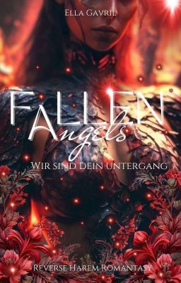 Fallen Angels - Wir sind dein Untergang (Spicy🌶 Romantasy)