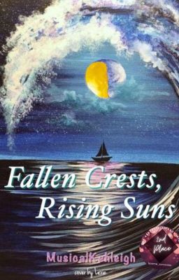 Fallen Crests, Rising Suns