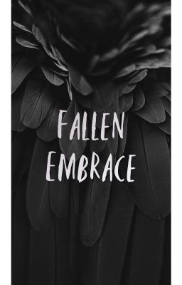 Fallen Embrace