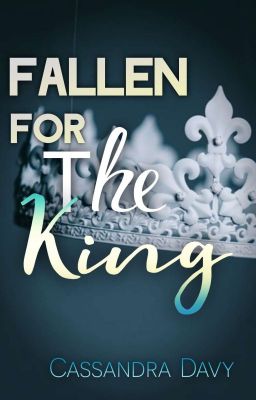 Fallen for The King ✔️