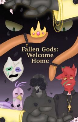 Fallen Gods: Welcome Home- A Garten Of Banban AU story