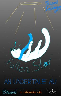 Fallen Star AU (collab with ColorlessFlake) | Save One: Underground