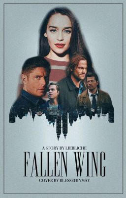 Fallen Wing| Supernatural