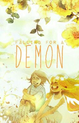 Falling For A Demon (Bill x Reader)