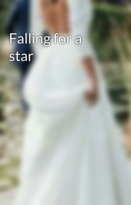 Falling for a star