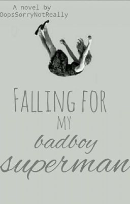 Falling For My Bad Boy Superman