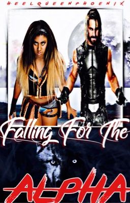 Falling For The Alpha || (Editing) 