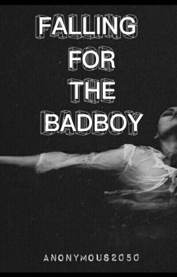 Falling for the Bad Boy