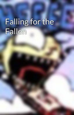 Falling for the Fallen