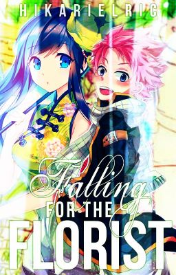 Falling For The Florist [Natsu Dragneel] | ✓