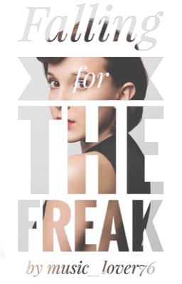 Falling For the Freak // Fillie [Editing]