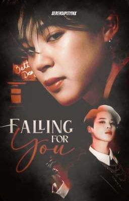 FALLING FOR YOU ( JIMIN FF )