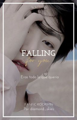 • Falling for you  ~ [KOOKMIN] •