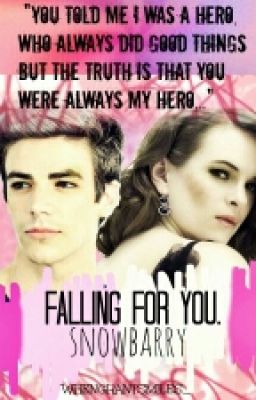 Falling for you. Snowbarry (Editando)