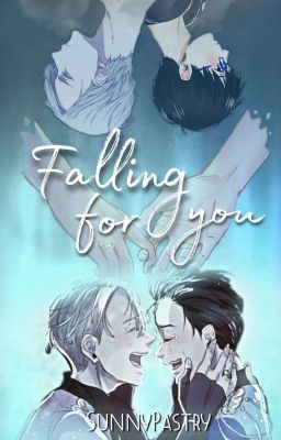 Falling For You~ Yuri x Victor (fini) [En Correction]