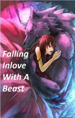 Falling In love With a Beast