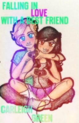 Falling In Love With A Best Friend =Laurmau Fanfiction= []DISCONTINUED[]