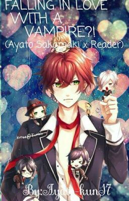 FALLING IN LOVE WITH A VAMPIRE?! (Ayato Sakamaki x reader)