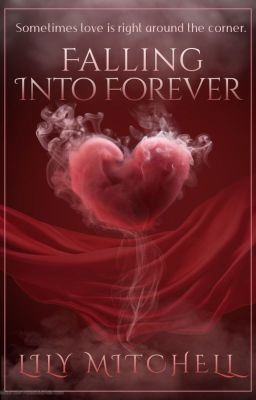 Falling Into Forever (a Valentine's Day novella)