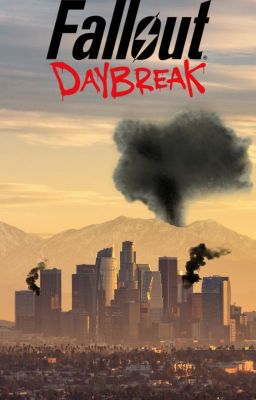 Fallout Daybreak (Reboot)