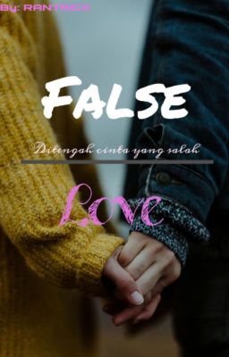 False Love (Complete )