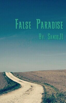 False Paradise.