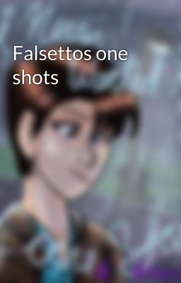 Falsettos one shots