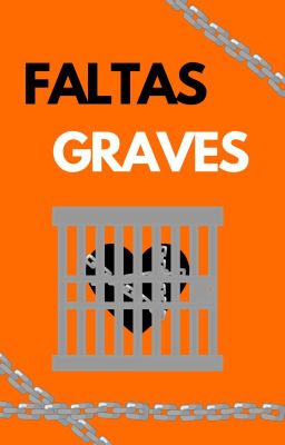 Faltas Graves