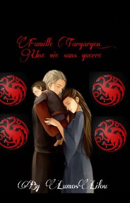 Famille Targaryen : Une vie sans guerre