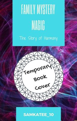 Family Mystery Magic: The Story of Harmony | 1