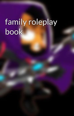 family roleplay book 