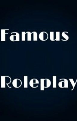 Famous Roleplay