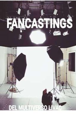 FAN CASTINGS DEL MULTIVERSO LIVAC