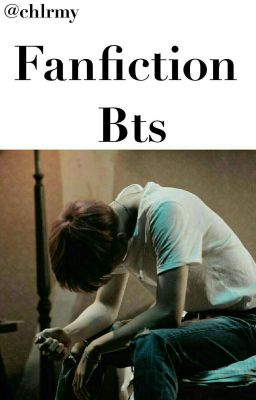 Fan fiction ~ BTS [EN CORRECTION]