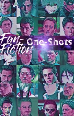 Fan-Fiction One-Shots