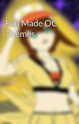 Fan Made OC Themes