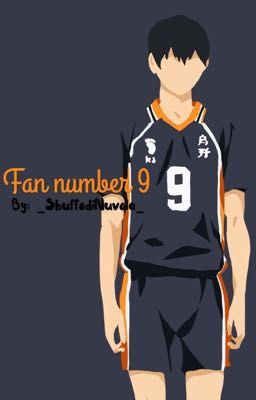 Fan number 9 {Tobio Kageyama}