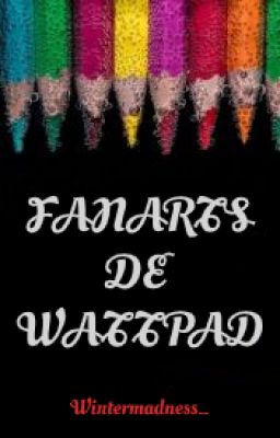 Fanarts de  Wattpad